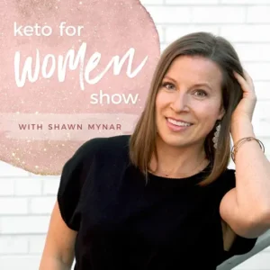 The Keto for Women Show